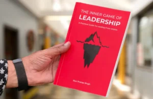The Inner Game of Leadership-Ravi Pratap Singh